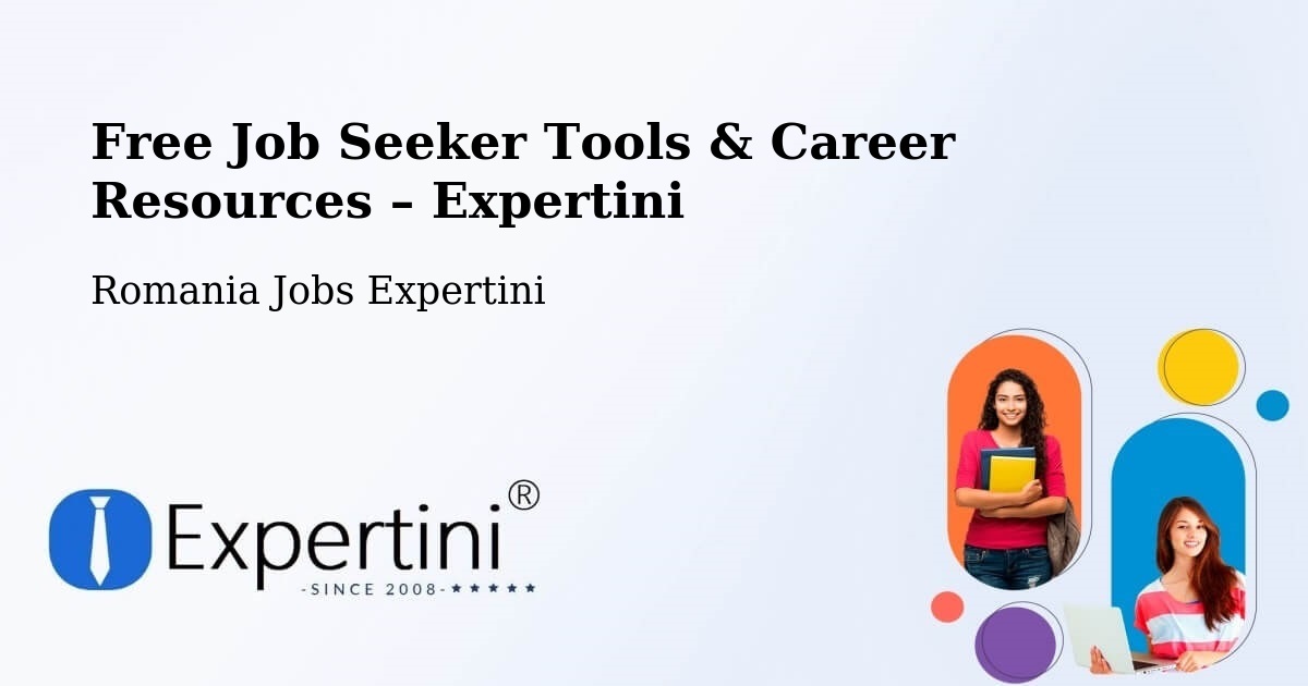 Free Job Seeker Tools & Career Resources – Berlişte - Berlişte, Romania Jobs Expertini