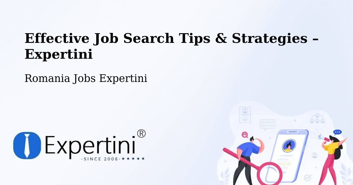 Job Search Tips & Strategies for Job Seekers – Berlişte - Berlişte, Romania Jobs Expertini