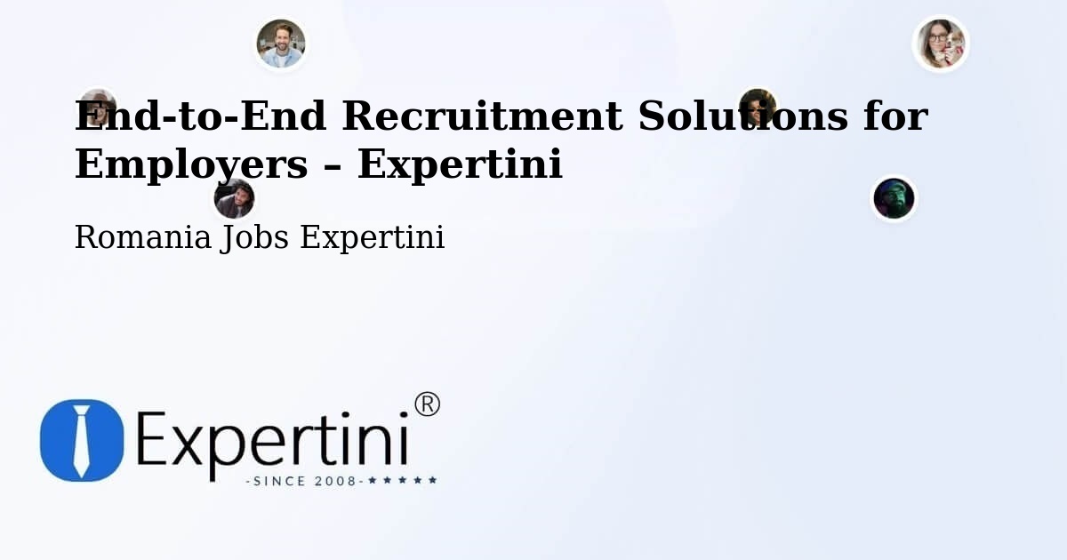 Recruitment Solutions for Employers – Berlişte - Berlişte, Romania Jobs Expertini