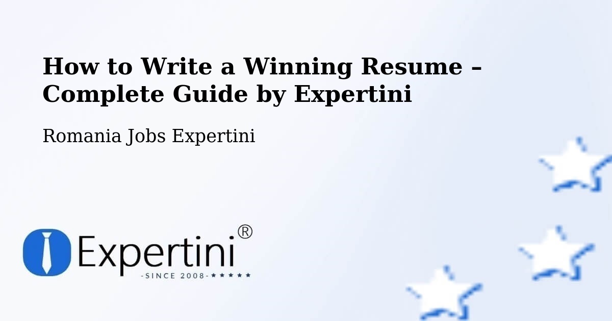 Resume Writing Guide for Job Seekers – Berlişte - Berlişte, Romania Jobs Expertini